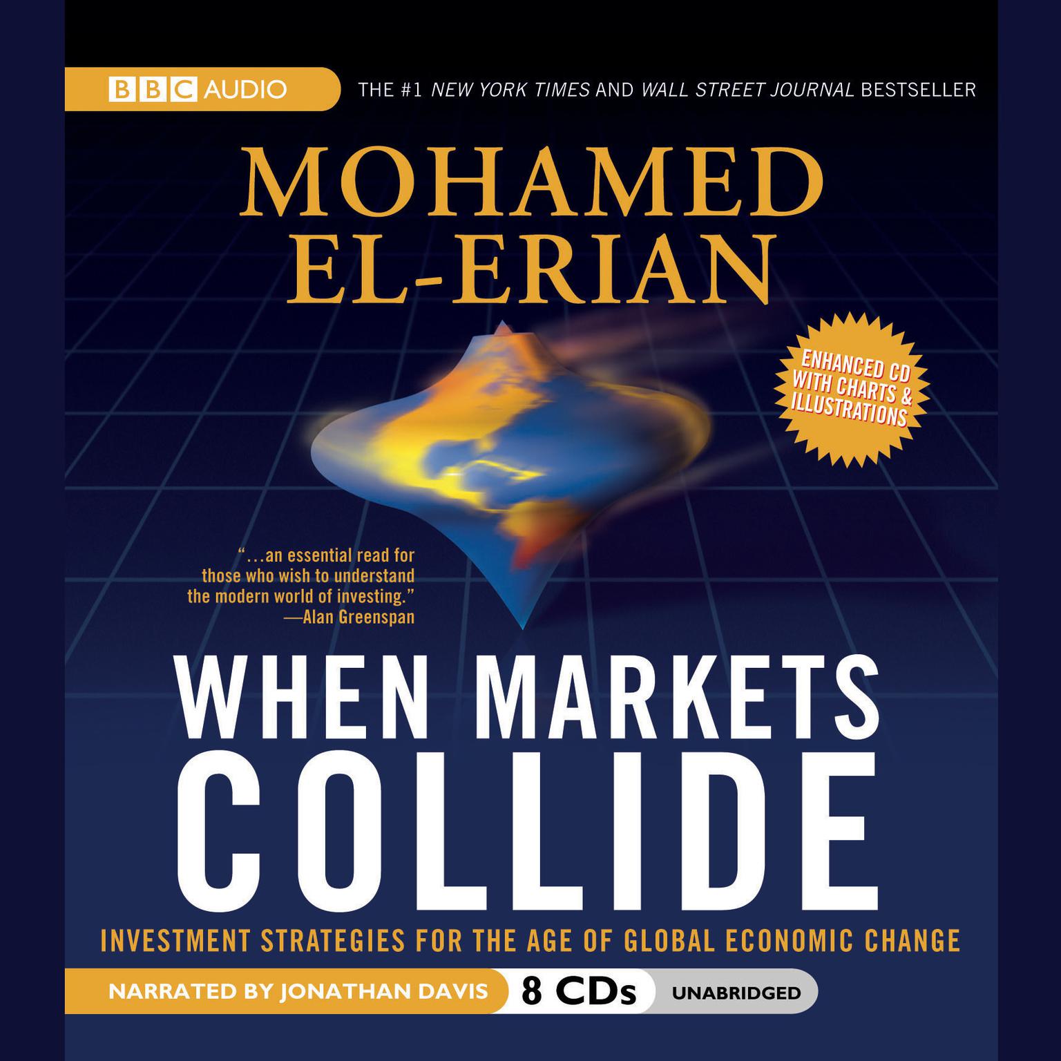 When Markets Collide: Investment Strategies for the Age of Global Economic Change Audiobook, by Mohamed El-Erian