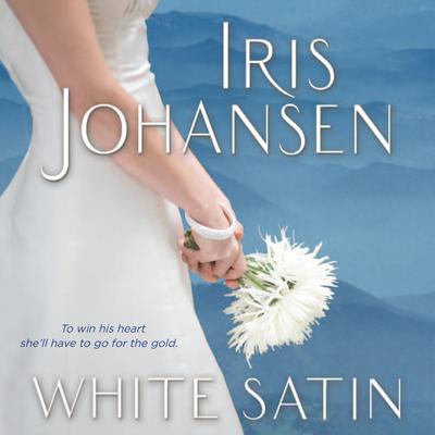 White Satin Audiobook, by Iris Johansen