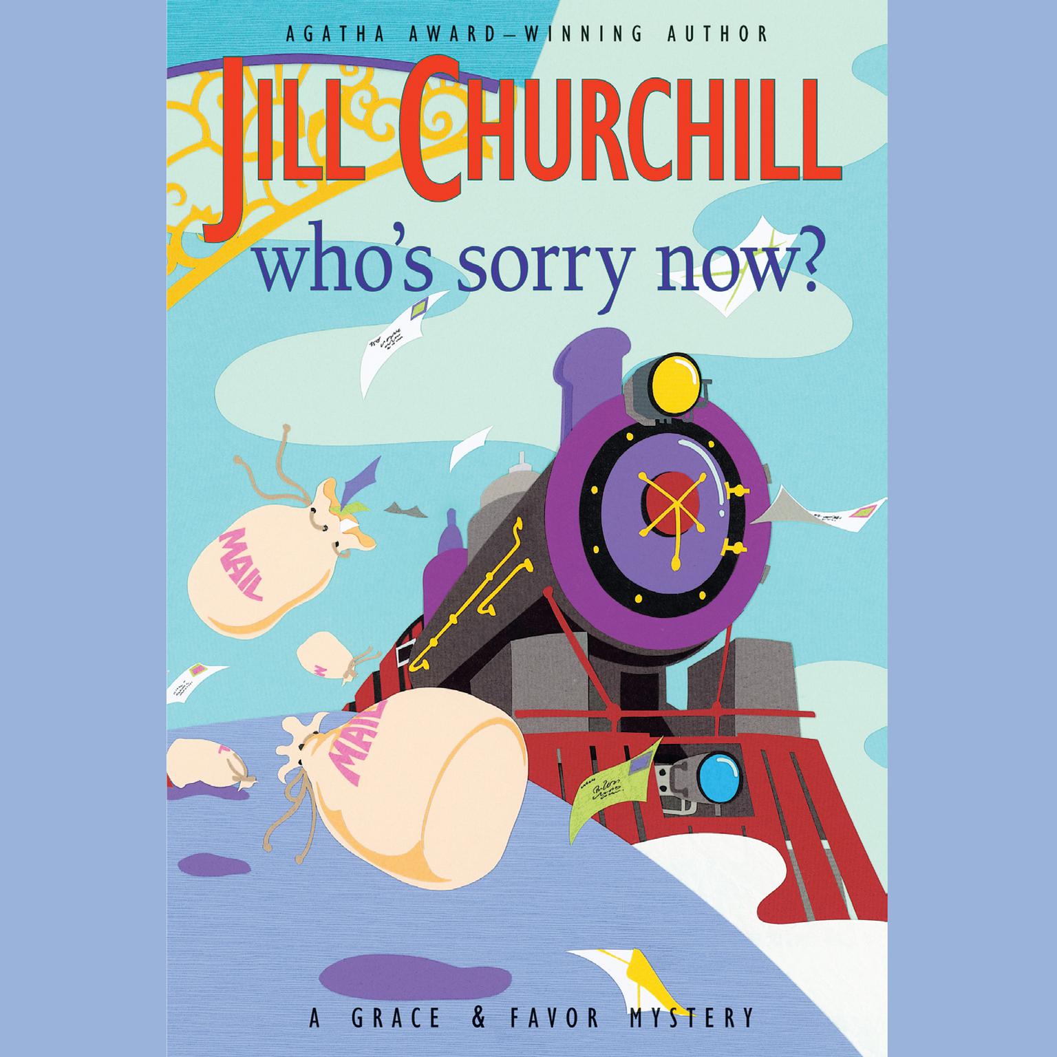 Who’s Sorry Now? Audiobook, by Jill Churchill