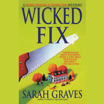 Wicked Fix Audiobook, by Sarah Graves