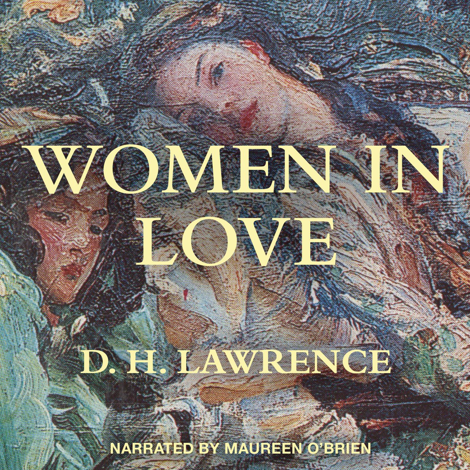 Women in Love Audiobook, by D. H. Lawrence
