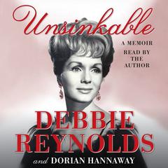 Unsinkable: A Memoir Audiobook, by Debbie Reynolds
