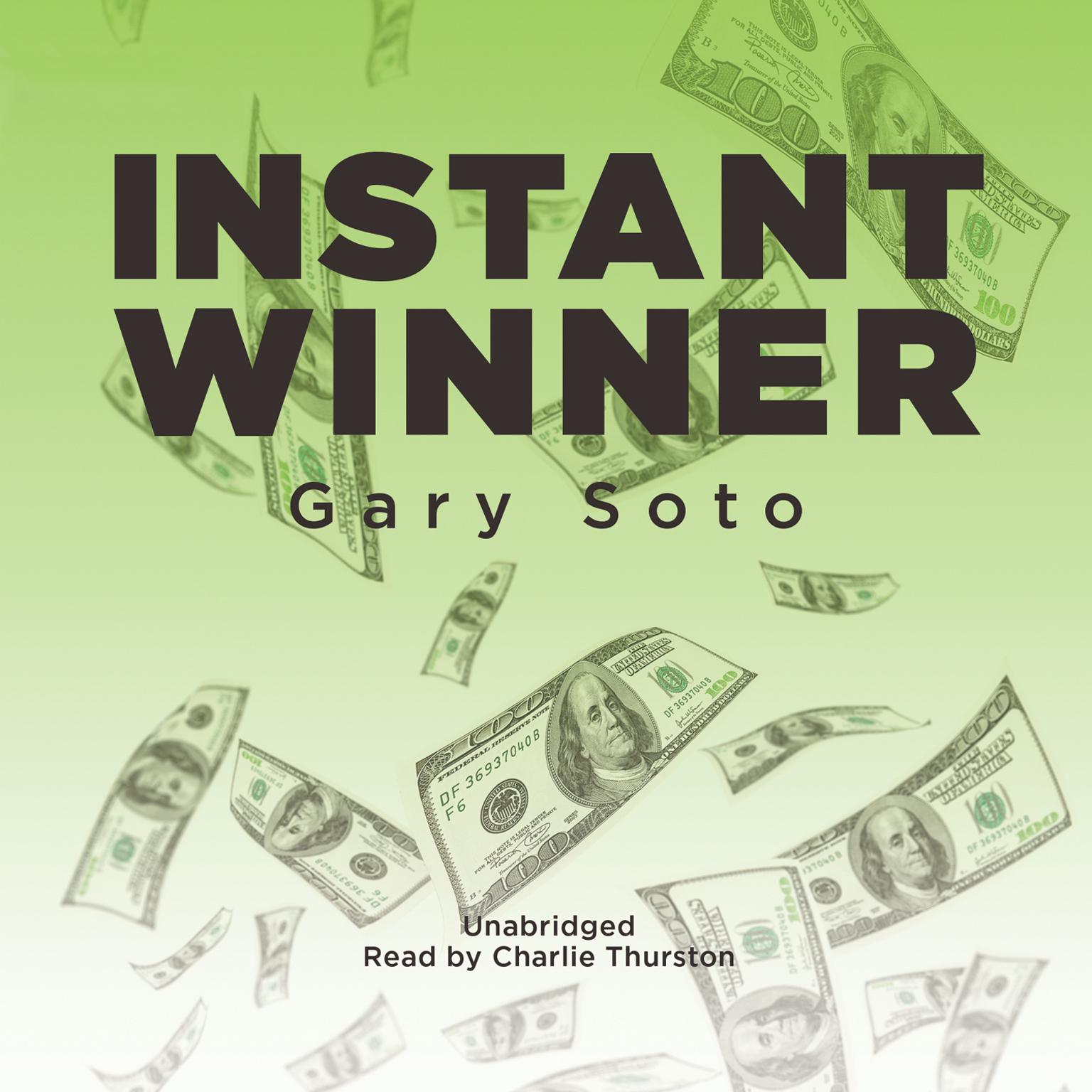 Instant Winner Audiobook, by Gary Soto