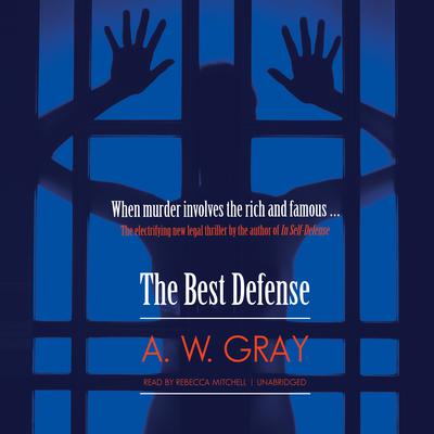 The Best Defense Audiobook, by A. W. Gray