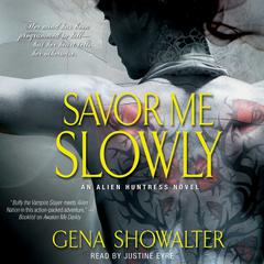 Savor Me Slowly Audiobook, by Gena Showalter