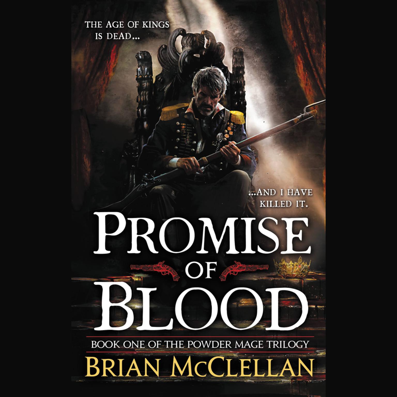 Promise of Blood Audiobook, by Brian McClellan