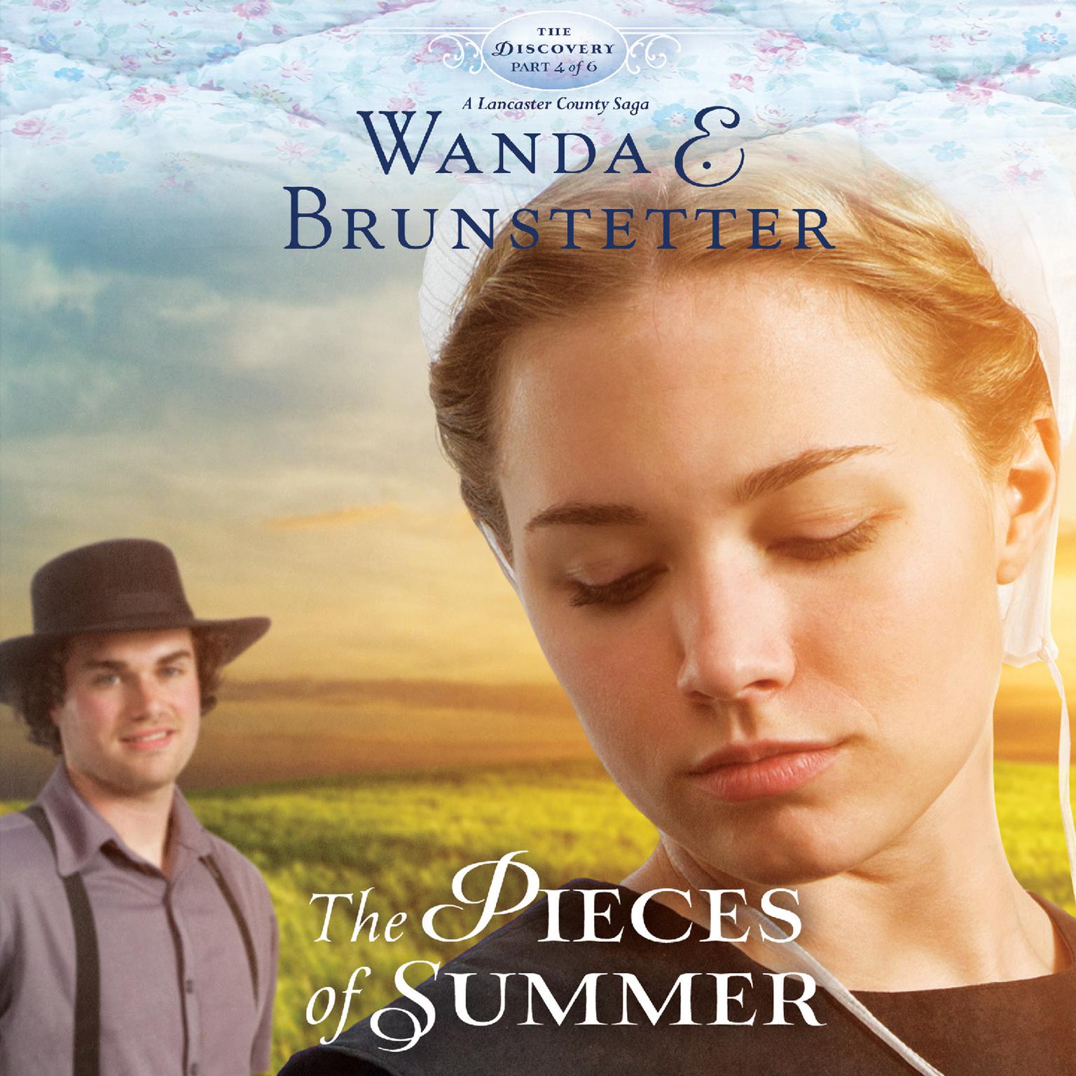The Pieces of Summer Audiobook, by Wanda E. Brunstetter