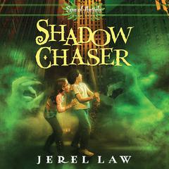 Shadow Chaser Audiobook, by Jerel Law