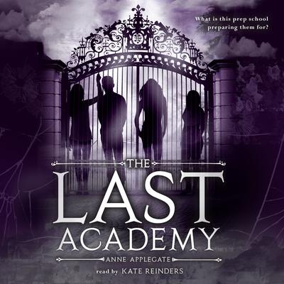 The Last Academy Audiobook, by Anne Applegate
