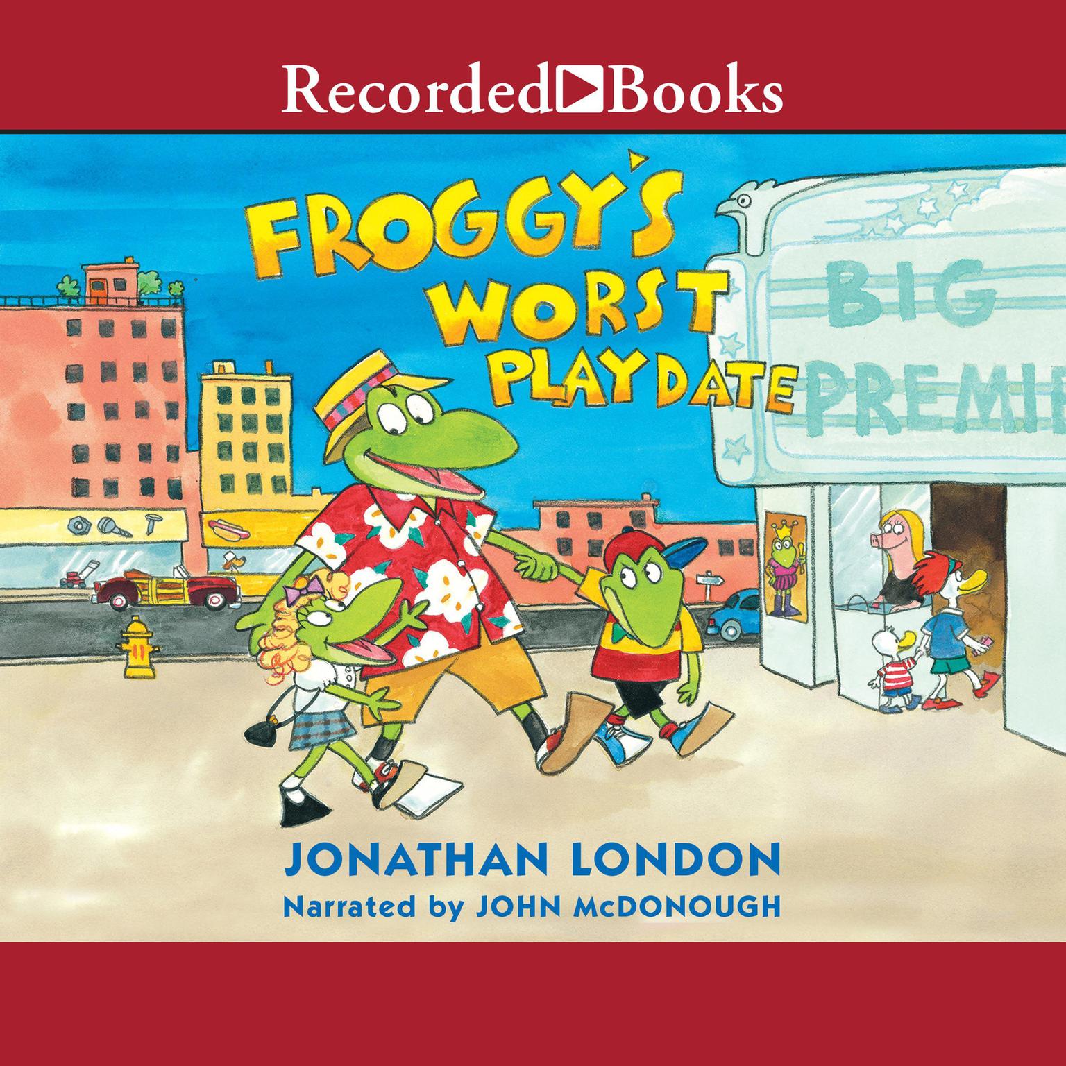 Froggys Worst Playdate Audiobook, by Jonathan London