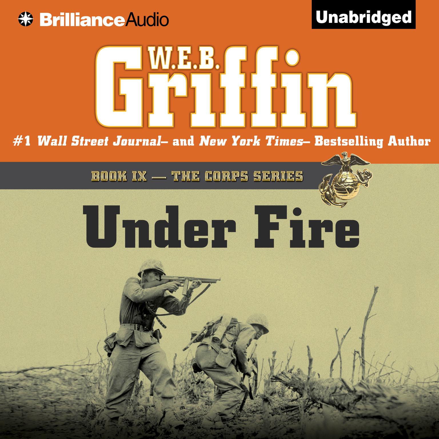 Under Fire Audiobook, by W. E. B. Griffin