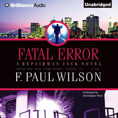 Fatal Error Audiobook, by F. Paul Wilson