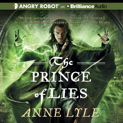 The Prince of Lies Audiobook, by Anne Lyle