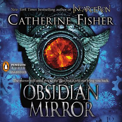 Obsidian Mirror Audiobook, by Catherine Fisher