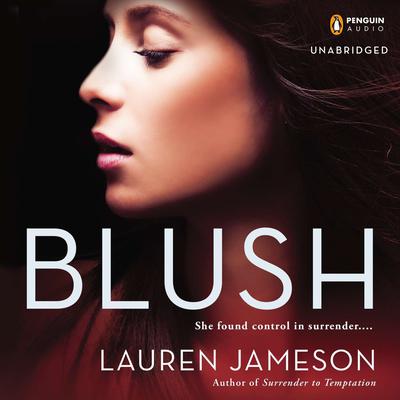 Blush Audiobook, by Lauren Jameson