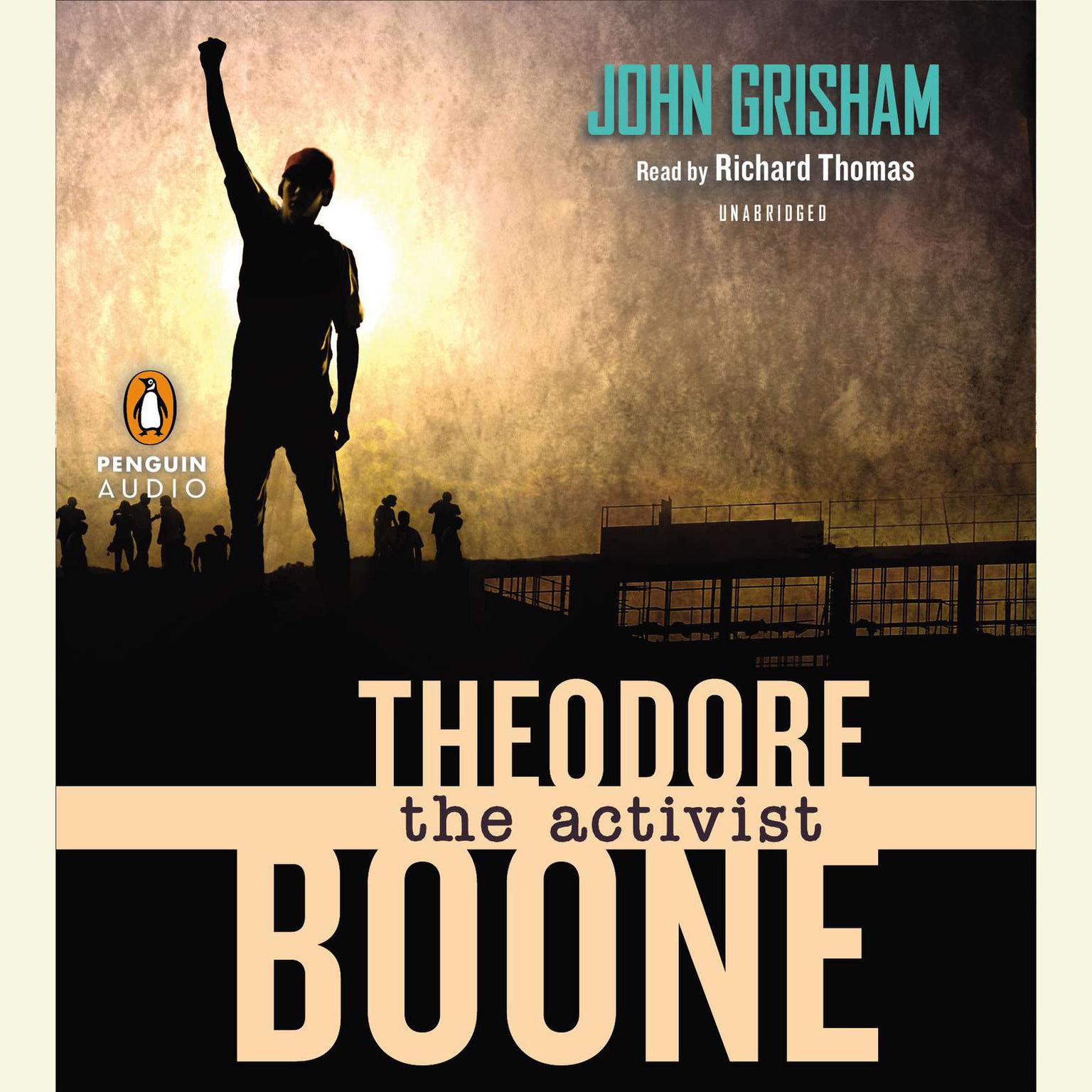 Theodore Boone: The Activist Audiobook, by John Grisham