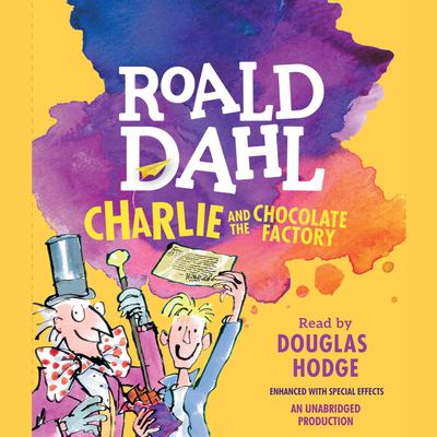 Charlie and the Chocolate Factory Audiobook, by 