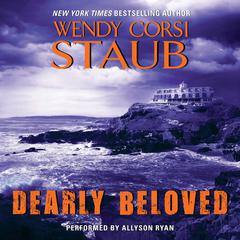 Dearly Beloved Audiobook, by Wendy Corsi Staub