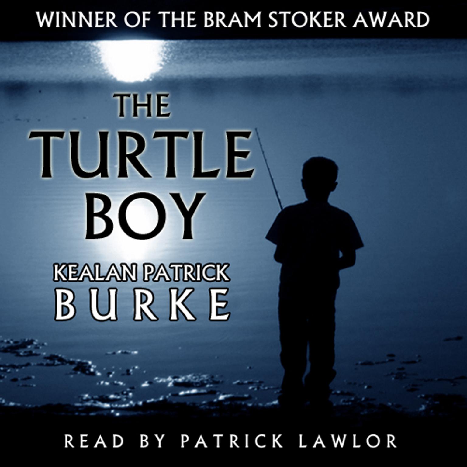 Turtle Boy Audiobook, by Kealan Patrick Burke