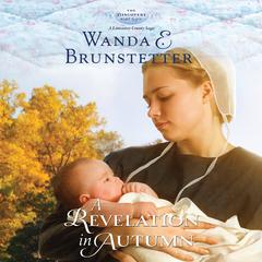 A Revelation in Autumn Audiobook, by Wanda E. Brunstetter