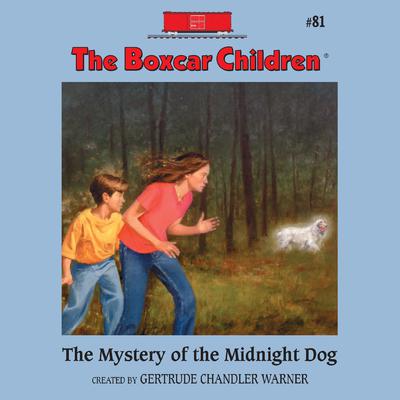 The Mystery of the Midnight Dog Audiobook, by 
