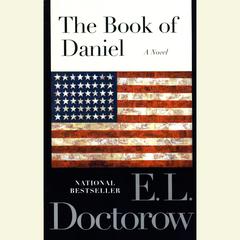 The Book of Daniel: A Novel Audiobook, by E. L. Doctorow