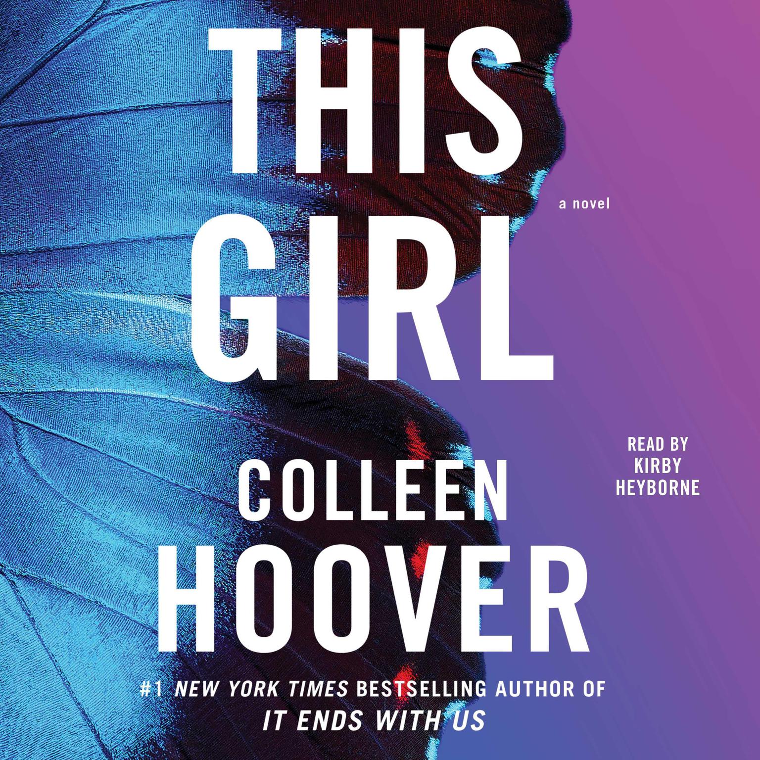 This Girl: A Novel Audiobook, by Colleen Hoover