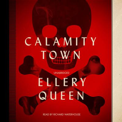 Calamity Town Audiobook, by 