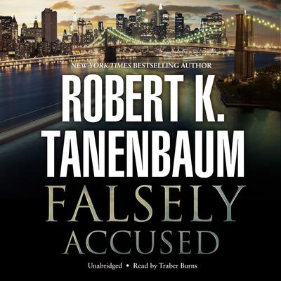 Falsely Accused Audiobook, by Robert K. Tanenbaum