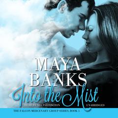 Into the Mist Audiobook, by Maya Banks