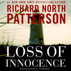Loss of Innocence Audiobook, by Richard North Patterson