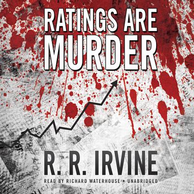 Ratings Are Murder Audiobook, by Robert R. Irvine