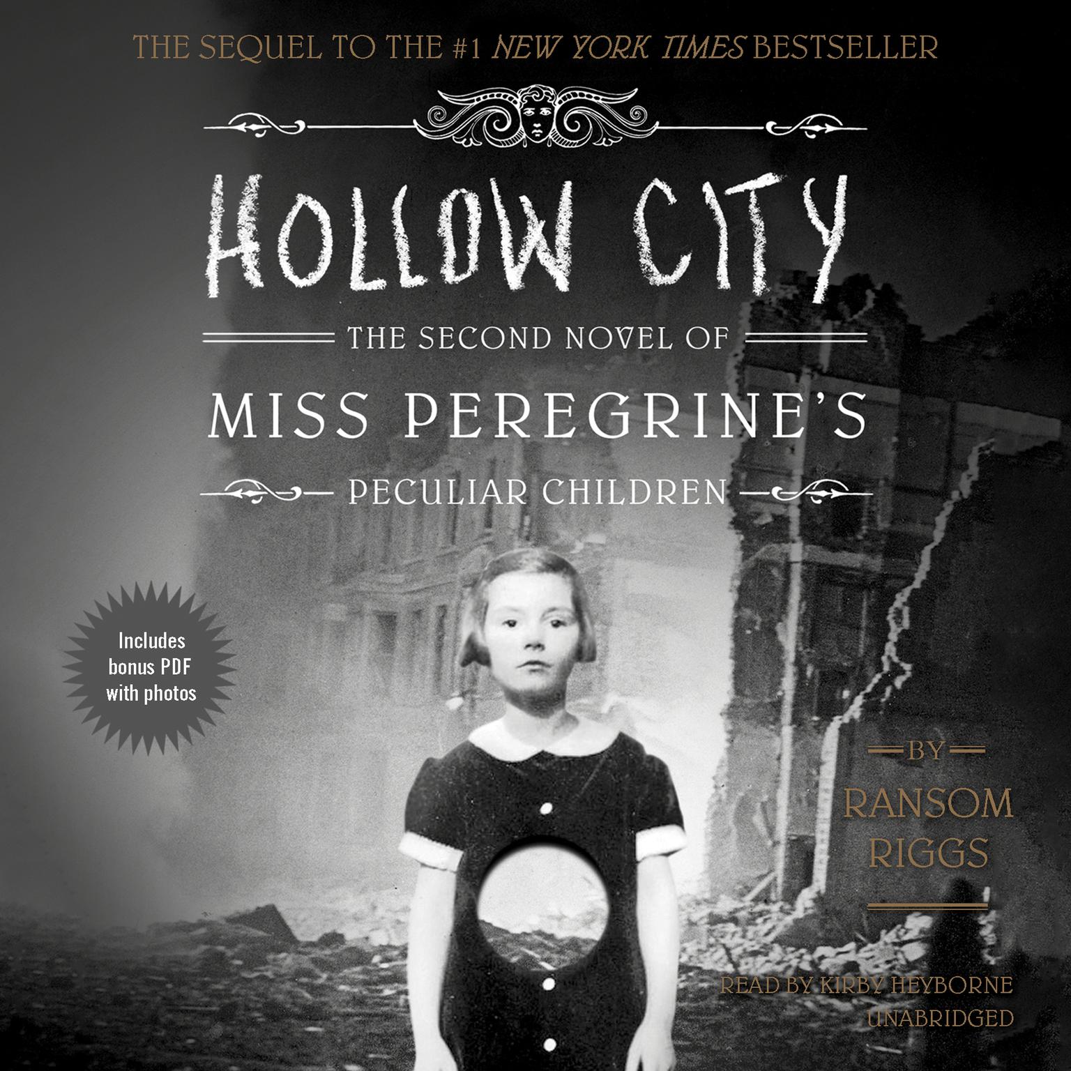Hollow City: The Second Novel of Miss Peregrine’s Peculiar Children Audiobook, by Ransom Riggs