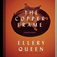 The Copper Frame Audiobook, by Ellery Queen