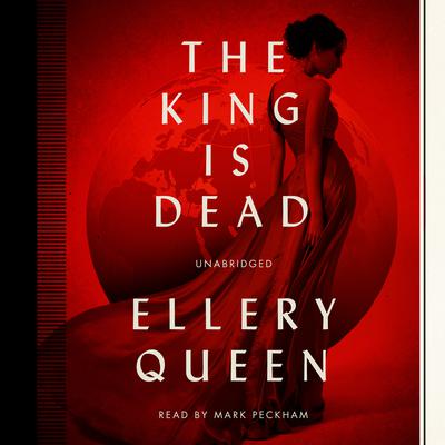 The King Is Dead Audiobook, by Ellery Queen