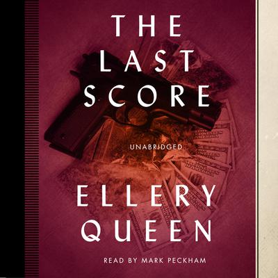 The Last Score Audiobook, by Ellery Queen
