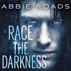 Race the Darkness Audiobook, by 