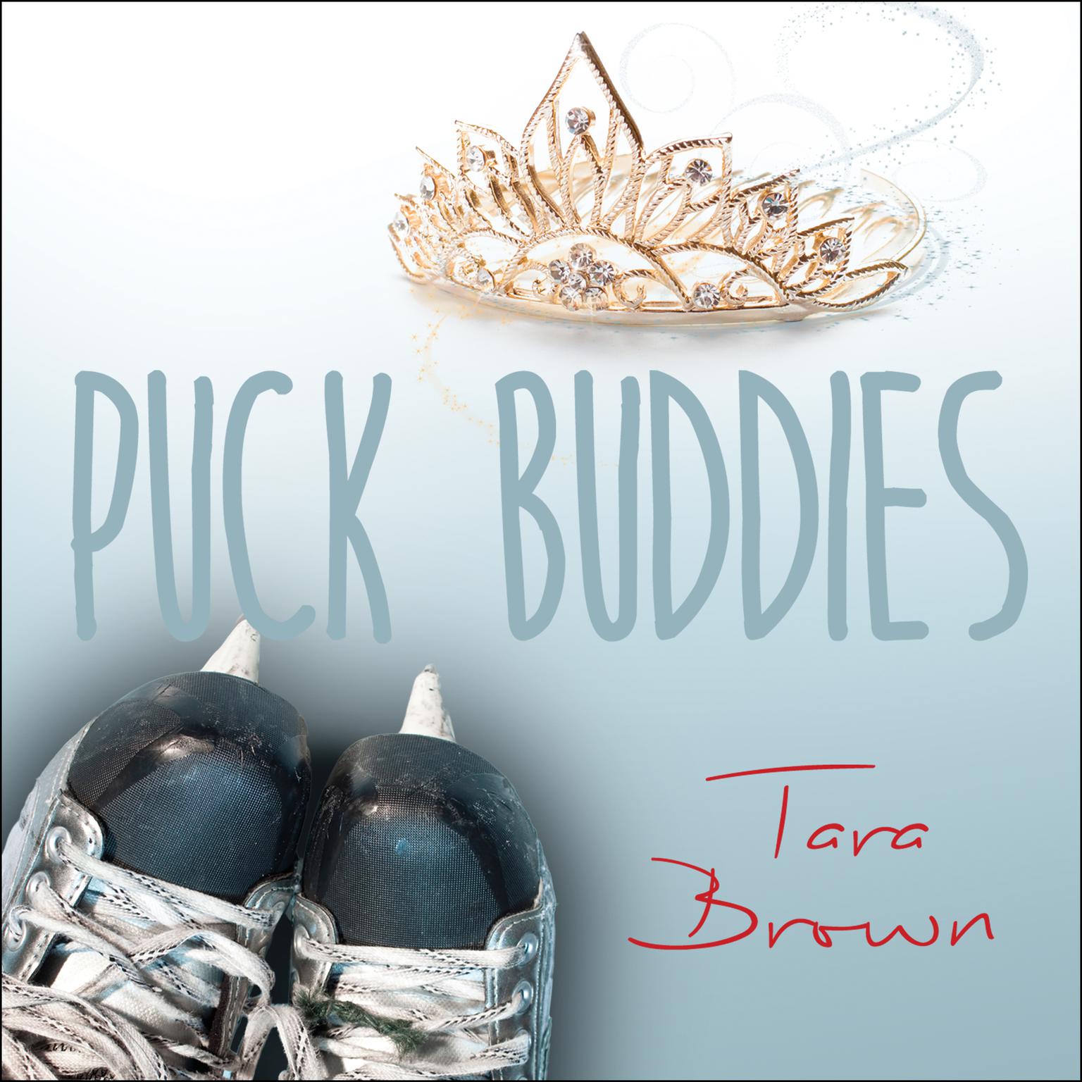 Puck Buddies Audiobook, by Tara Brown