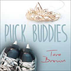 Puck Buddies Audiobook, by Tara Brown