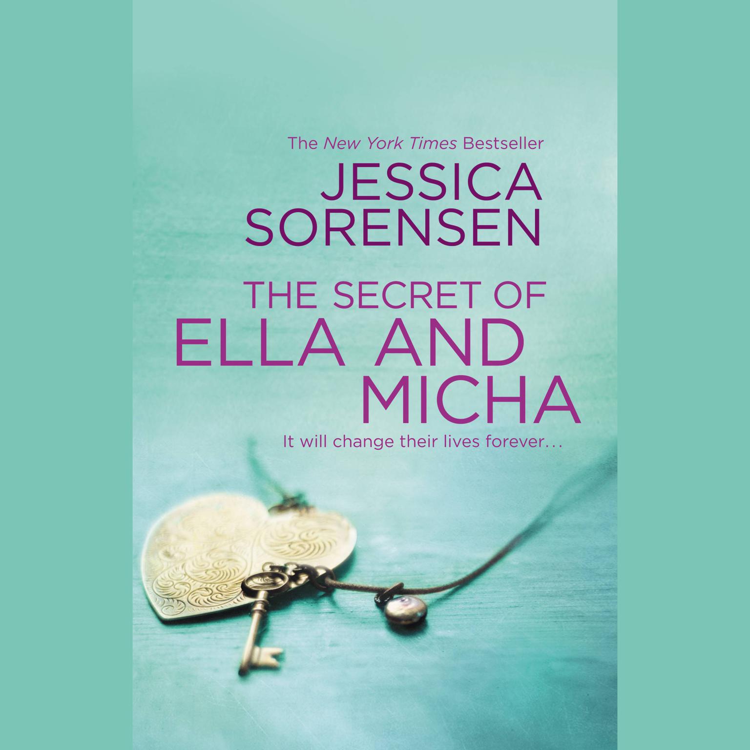 The Secret of Ella and Micha Audiobook, by Jessica Sorensen