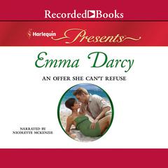 An Offer She Cant Refuse Audiobook, by Emma Darcy