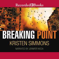 Breaking Point Audiobook, by Kristen Simmons