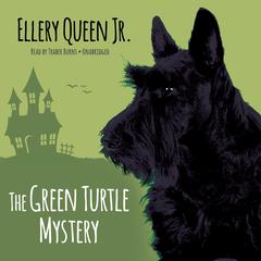 The Green Turtle Mystery Audiobook, by Ellery Queen