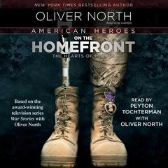 American Heroes on the Homefront: On the Homefront Audiobook, by Oliver North
