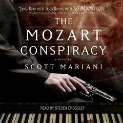 The Mozart Conspiracy: A Thriller Audiobook, by Scott Mariani