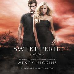 Sweet Peril Audiobook, by Wendy Higgins