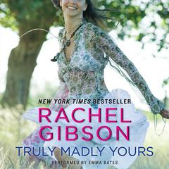 Truly Madly Yours Audiobook, by Rachel Gibson