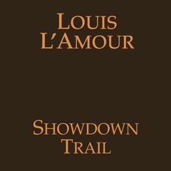 Showdown Trail Audiobook, by Louis L’Amour