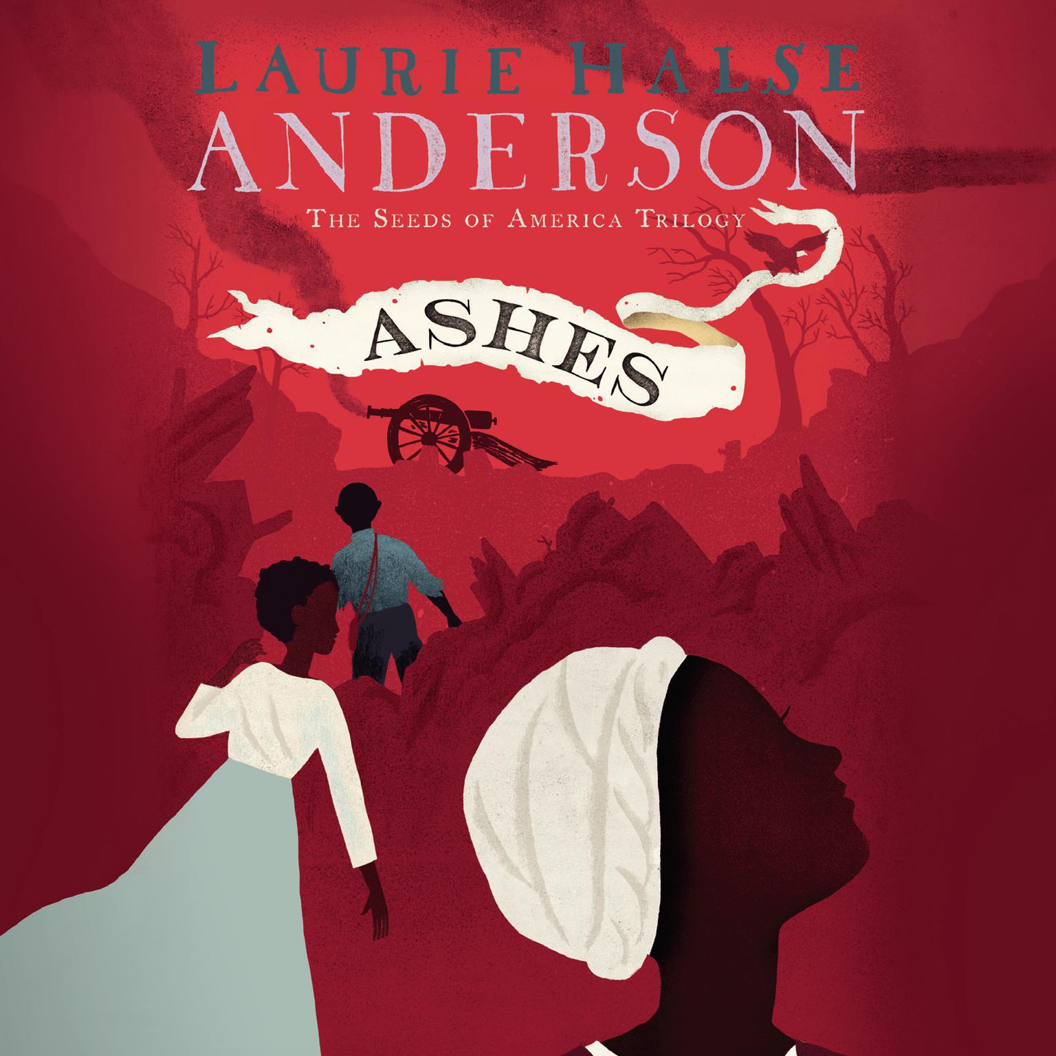 Ashes Audiobook, by Laurie Halse Anderson