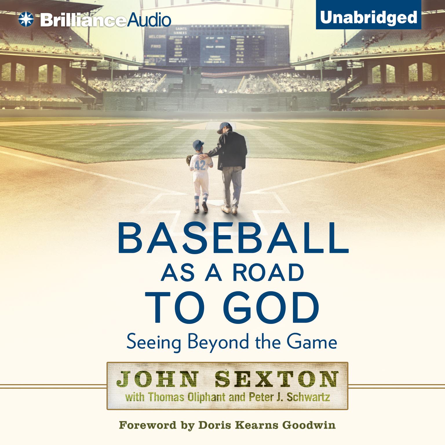 Baseball as a Road to God: Seeing Beyond the Game Audiobook, by John Sexton